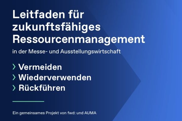 Neuer Leitfaden für Ressourcenmanagement in der Messe- und Ausstellungswirtschaft